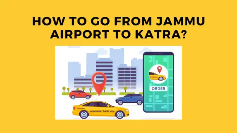 How To Go From Jammu Airport To Katra_ Singh cabs Jammu